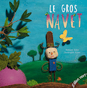 Gros navet (Le)